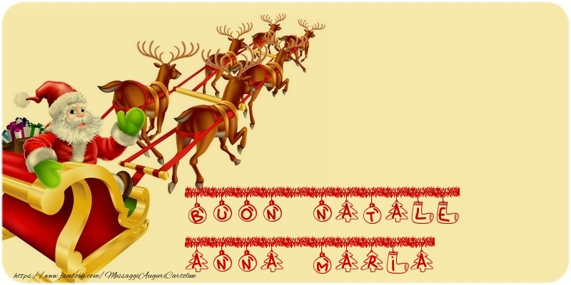 Cartoline di Natale - Babbo Natale & Renna | BUON NATALE Anna Maria