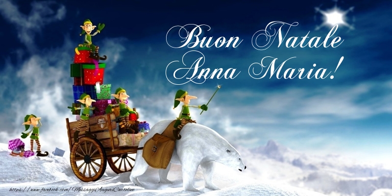 Cartoline di Natale - Regalo | Buon Natale Anna Maria!