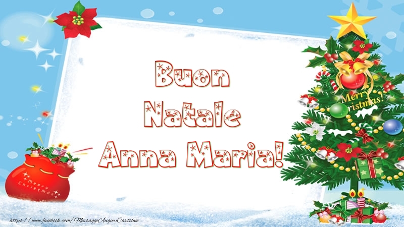 Cartoline di Natale - Albero Di Natale & Regalo | Buon Natale Anna Maria!