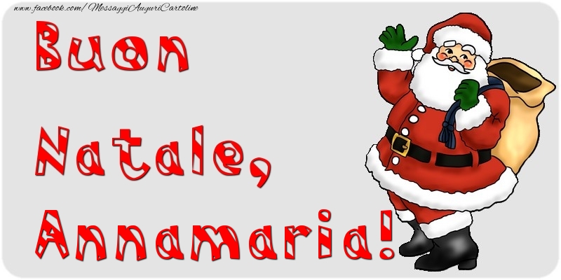 Cartoline di Natale - Babbo Natale & Regalo | Buon Natale, Annamaria