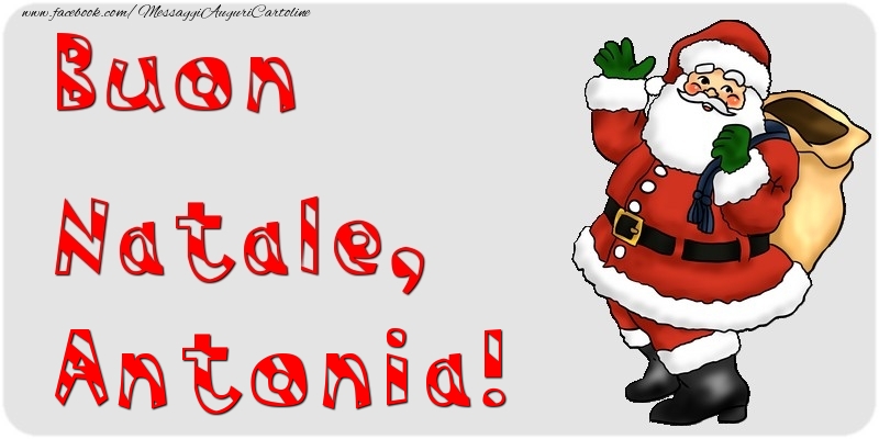 Cartoline di Natale - Babbo Natale & Regalo | Buon Natale, Antonia