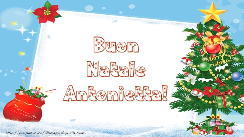 Cartoline di Natale - Albero Di Natale & Regalo | Buon Natale Antonietta!