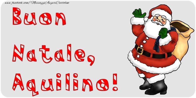 Cartoline di Natale - Babbo Natale & Regalo | Buon Natale, Aquilino