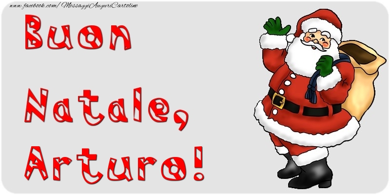Cartoline di Natale - Babbo Natale & Regalo | Buon Natale, Arturo