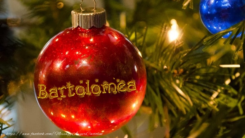 Cartoline di Natale - Palle Di Natale | Il tuo nome sul globo di Natale Bartolomea
