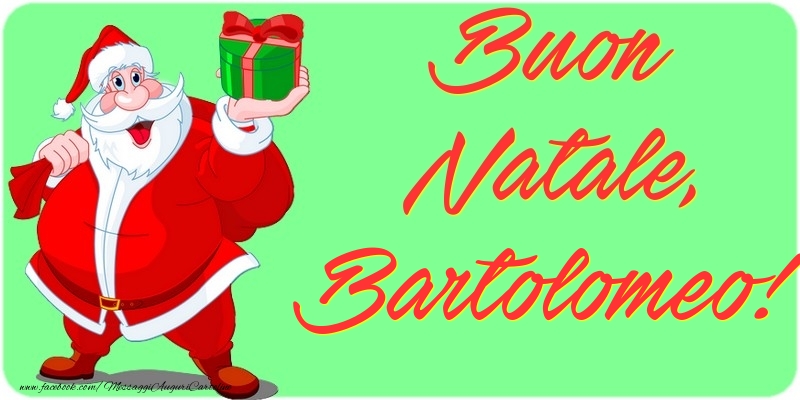 Cartoline di Natale - Babbo Natale & Regalo | Buon Natale, Bartolomeo