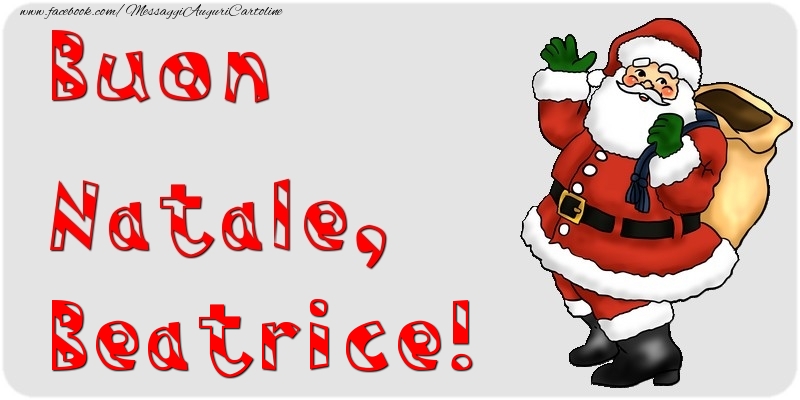 Cartoline di Natale - Babbo Natale & Regalo | Buon Natale, Beatrice