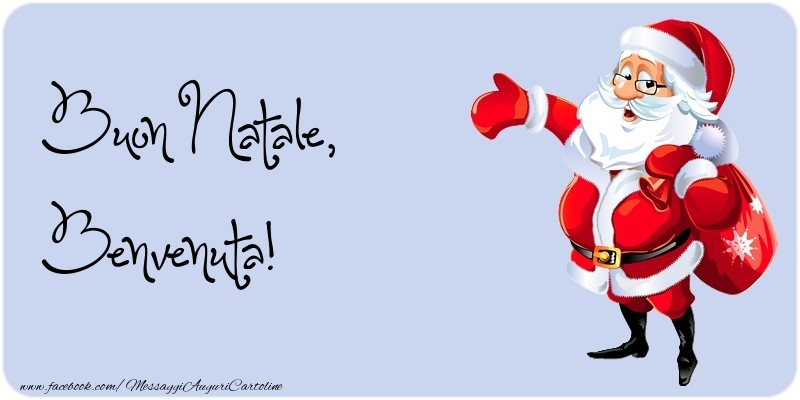 Cartoline di Natale - Babbo Natale | Buon Natale, Benvenuta