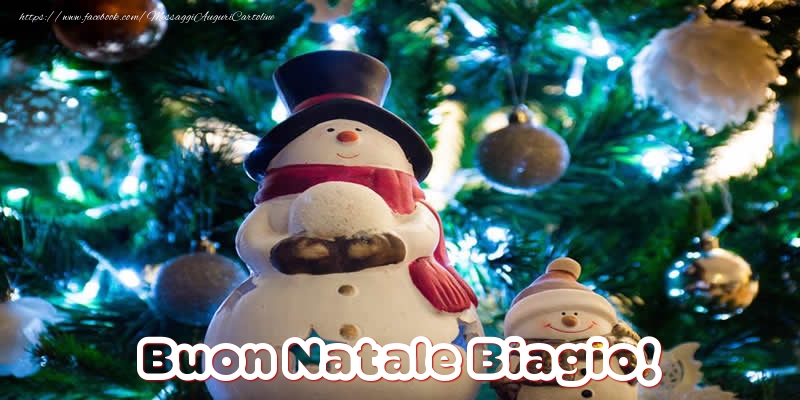 Cartoline di Natale - Pupazzo Di Neve | Buon Natale Biagio!