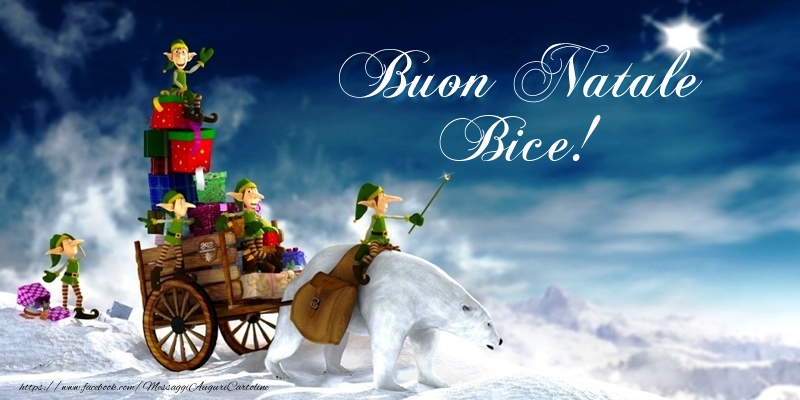 Cartoline di Natale - Buon Natale Bice!