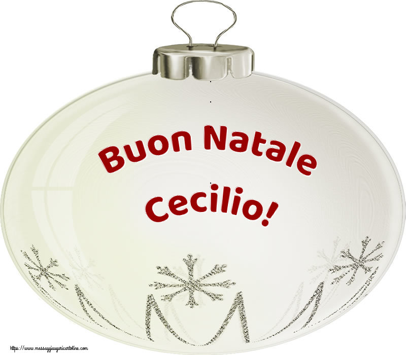 Cartoline di Natale - Palle Di Natale | Buon Natale Cecilio!