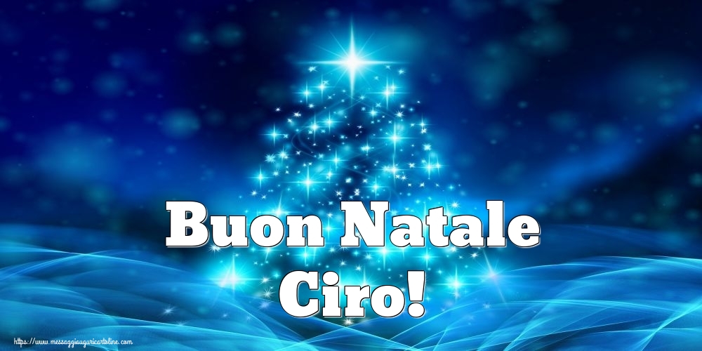 Cartoline di Natale - Albero Di Natale | Buon Natale Ciro!