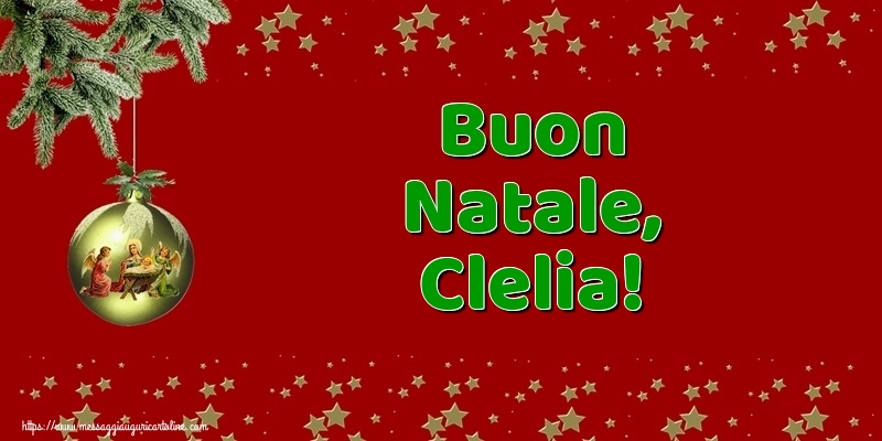 Cartoline di Natale - Buon Natale, Clelia!