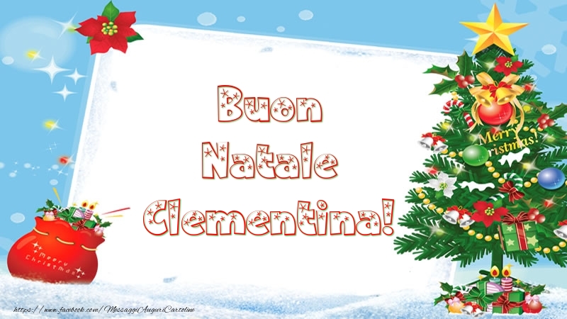 Cartoline di Natale - Albero Di Natale & Regalo | Buon Natale Clementina!