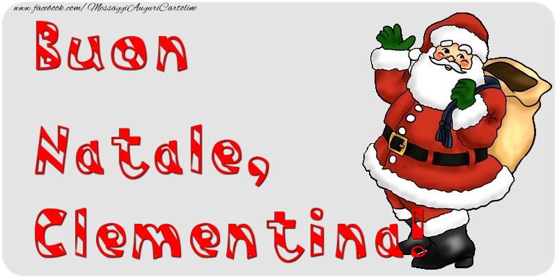 Cartoline di Natale - Babbo Natale & Regalo | Buon Natale, Clementina