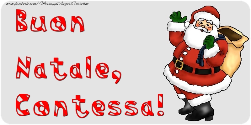 Cartoline di Natale - Babbo Natale & Regalo | Buon Natale, Contessa