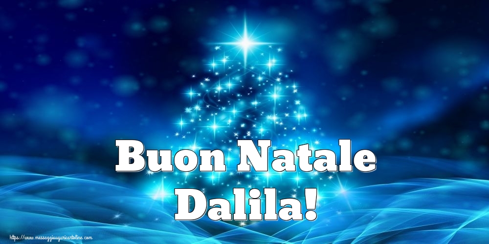 Cartoline di Natale - Albero Di Natale | Buon Natale Dalila!