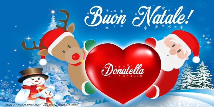 Cartoline di Natale -  Testo nel cuore! Buon Natale Donatella!