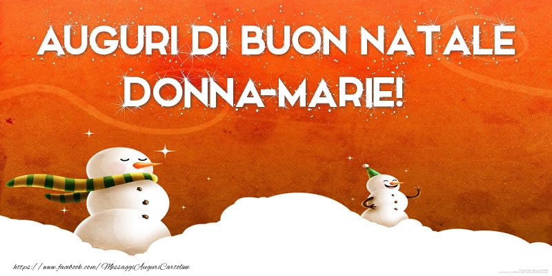 Cartoline di Natale - AUGURI DI BUON NATALE Donna-Marie!