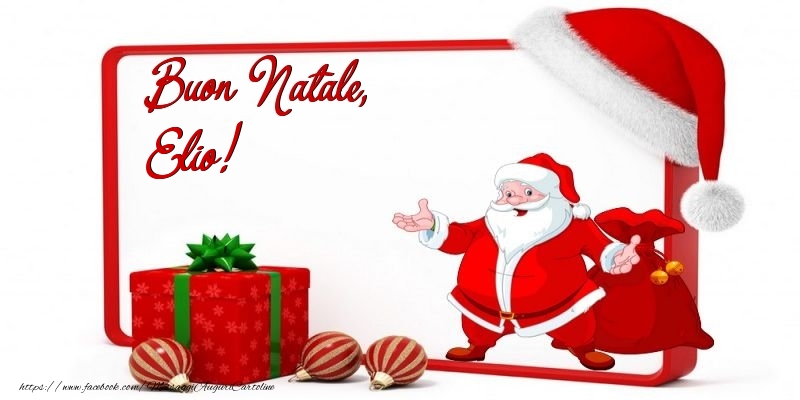 Cartoline di Natale - Babbo Natale & Palle Di Natale & Regalo | Buon Natale, Elio