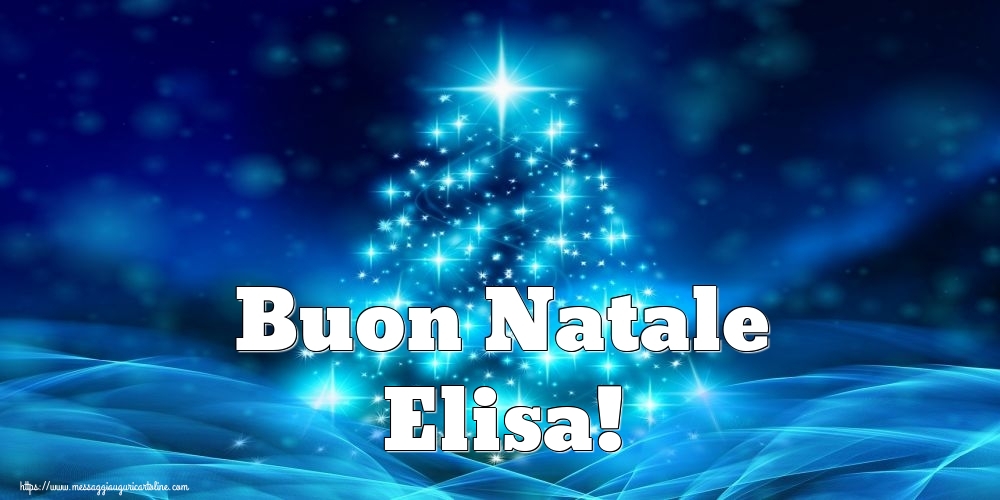 Cartoline di Natale - Albero Di Natale | Buon Natale Elisa!