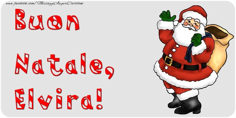 Cartoline di Natale - Babbo Natale & Regalo | Buon Natale, Elvira