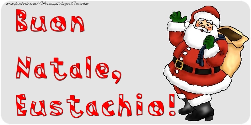 Cartoline di Natale - Babbo Natale & Regalo | Buon Natale, Eustachio