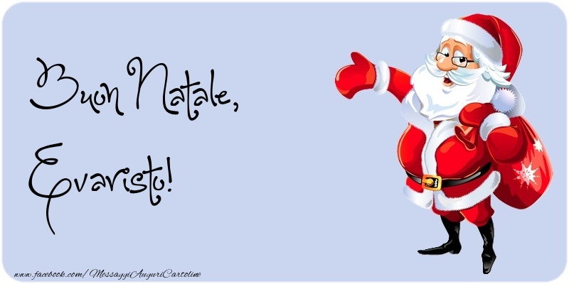 Cartoline di Natale - Babbo Natale | Buon Natale, Evaristo