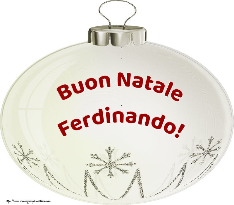 Cartoline di Natale - Palle Di Natale | Buon Natale Ferdinando!