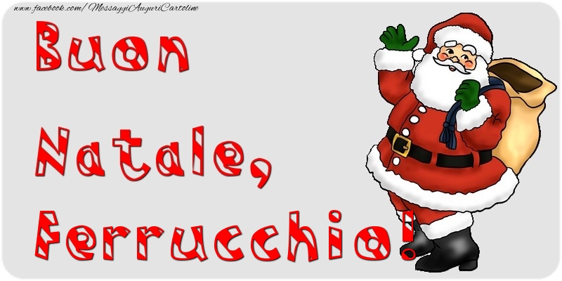 Cartoline di Natale - Buon Natale, Ferrucchio