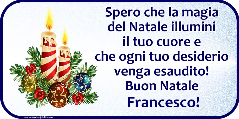 Cartoline di Natale - Candele & Palle Di Natale | Buon Natale Francesco!