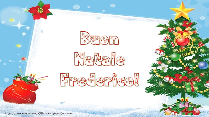 Cartoline di Natale - Buon Natale Frederico!