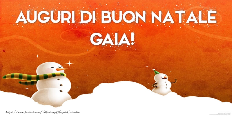 Cartoline di Natale - Pupazzo Di Neve | AUGURI DI BUON NATALE Gaia!
