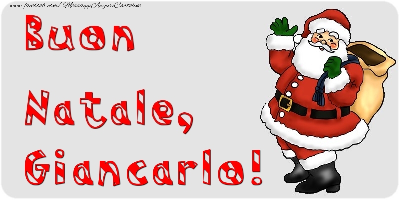 Cartoline di Natale - Babbo Natale & Regalo | Buon Natale, Giancarlo