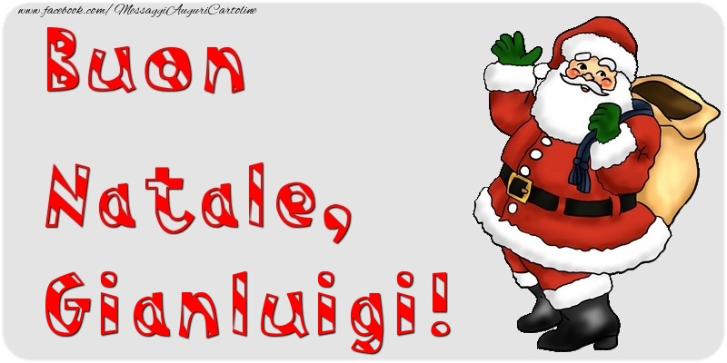 Cartoline di Natale - Babbo Natale & Regalo | Buon Natale, Gianluigi