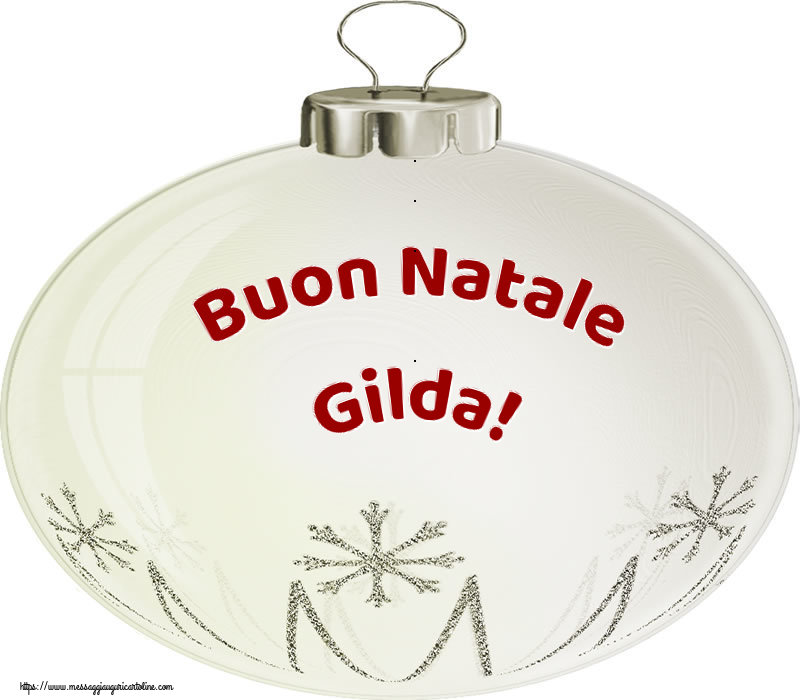 Cartoline di Natale - Buon Natale Gilda!