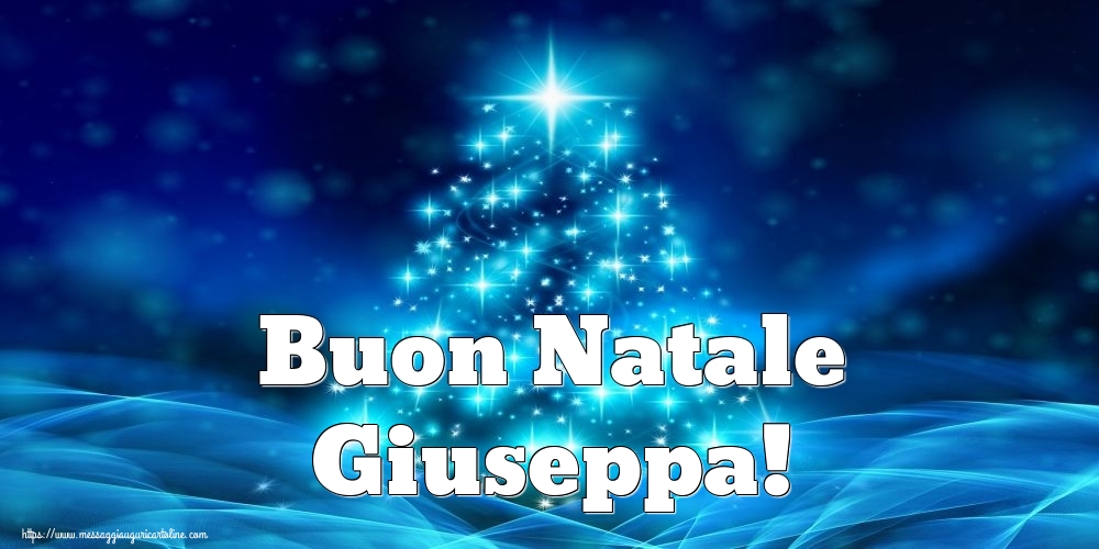 Cartoline di Natale - Albero Di Natale | Buon Natale Giuseppa!