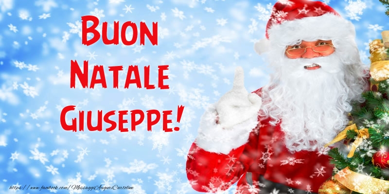 Cartoline di Natale - Babbo Natale | Buon Natale Giuseppe!