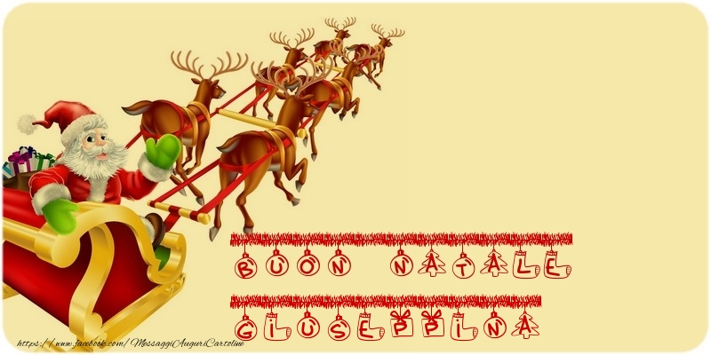 Cartoline di Natale - Babbo Natale & Renna | BUON NATALE Giuseppina
