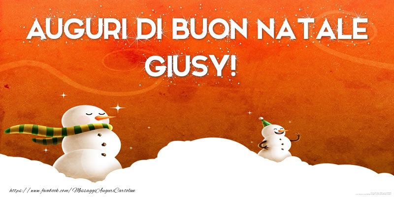 Cartoline di Natale - Pupazzo Di Neve | AUGURI DI BUON NATALE Giusy!