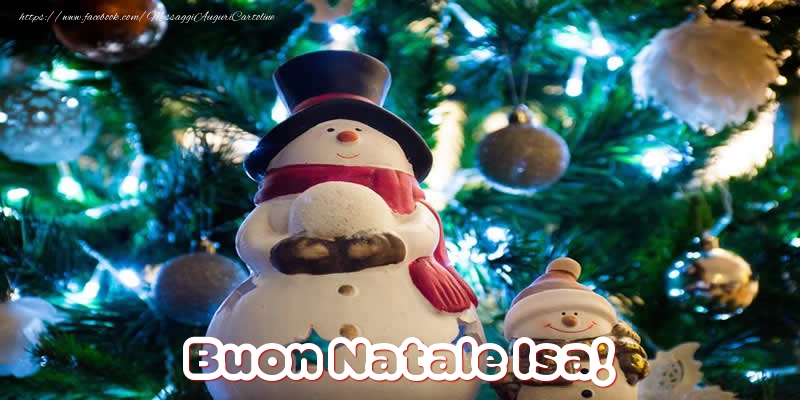 Cartoline di Natale - Pupazzo Di Neve | Buon Natale Isa!