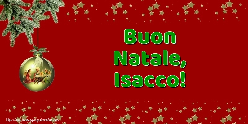 Cartoline di Natale - Buon Natale, Isacco!