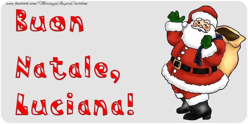 Cartoline di Natale - Babbo Natale & Regalo | Buon Natale, Luciana