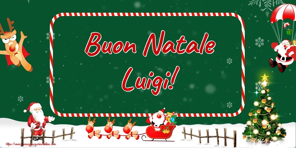 Cartoline di Natale - Buon Natale Luigi!