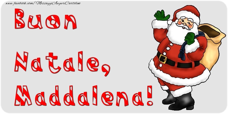 Cartoline di Natale - Babbo Natale & Regalo | Buon Natale, Maddalena