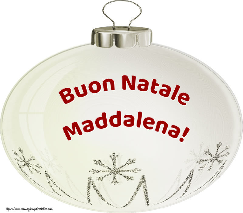 Cartoline di Natale - Palle Di Natale | Buon Natale Maddalena!