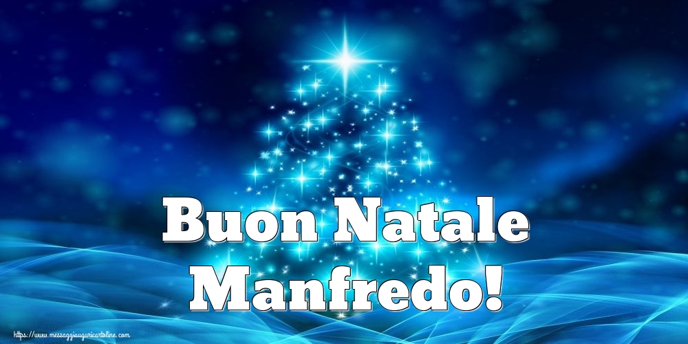 Cartoline di Natale - Albero Di Natale | Buon Natale Manfredo!
