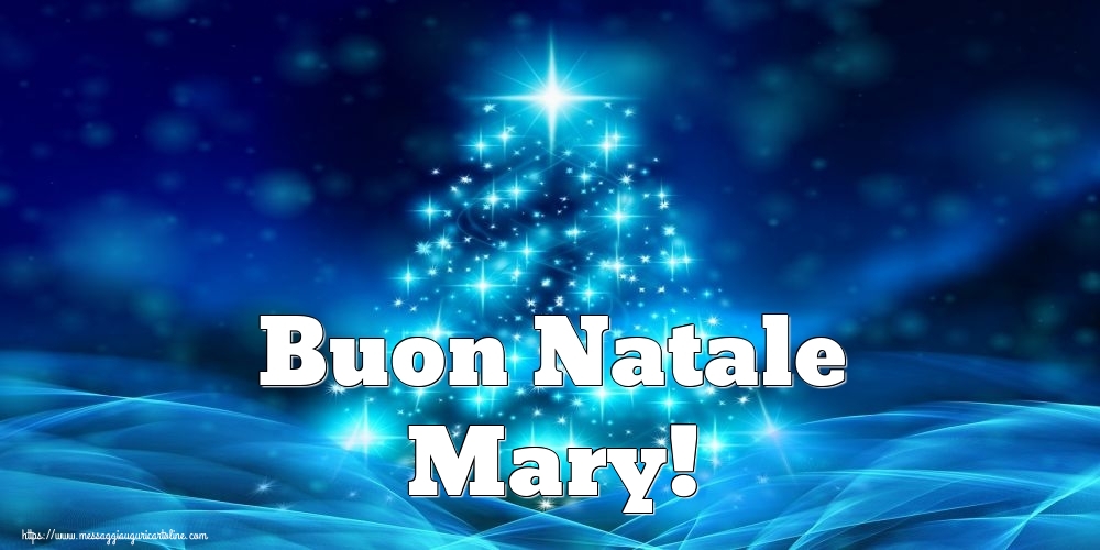Cartoline di Natale - Albero Di Natale | Buon Natale Mary!