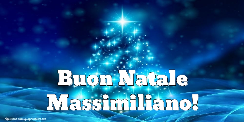 Cartoline di Natale - Albero Di Natale | Buon Natale Massimiliano!