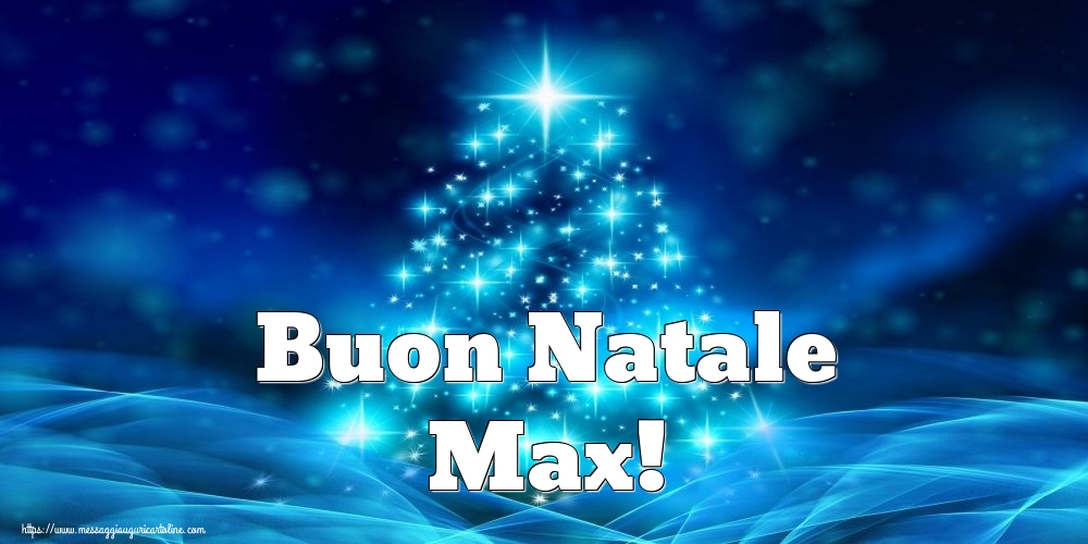 Cartoline di Natale - Albero Di Natale | Buon Natale Max!
